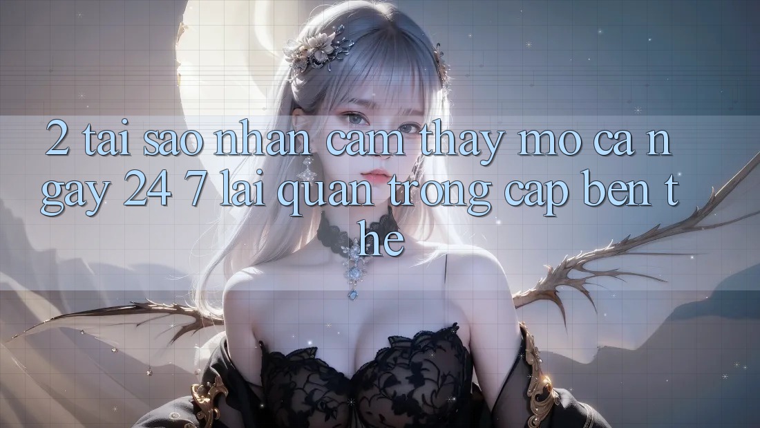 2. Tại Sao Nhận cảm thấy “Mở Cả Ngày” (24/7) Lại Quan Trọng Cập bến Thế? 2. Tại Sao Nhận cảm thấy “Mở Cả Ngày” (24/7) Lại Quan Trọng Cập bến Thế?