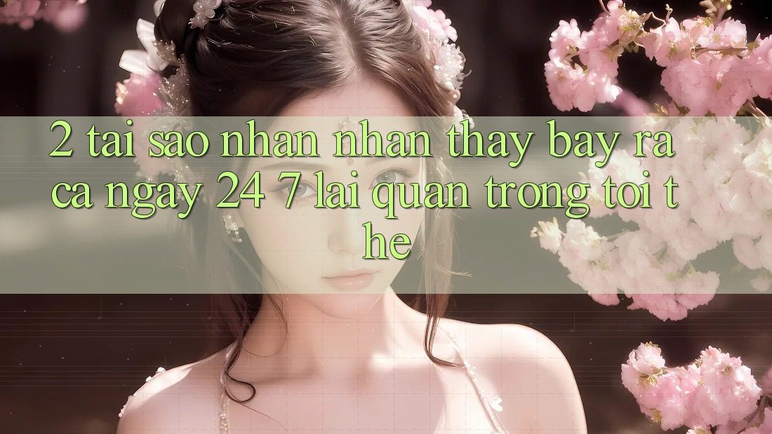 2. Tại Sao Nhận nhận thấy “Bày ra Cả Ngày” (24/7) Lại Quan Trọng Tới Thế? 2. Tại Sao Nhận nhận thấy “Bày ra Cả Ngày” (24/7) Lại Quan Trọng Tới Thế?