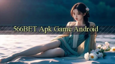 566bet apk game android