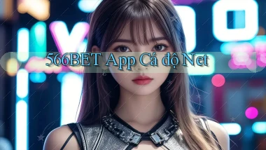 566bet app cá độ net