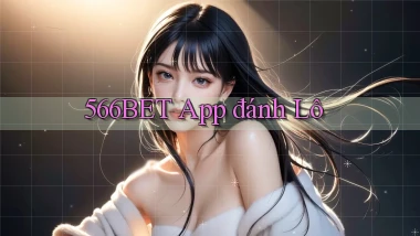 566bet app đánh lô