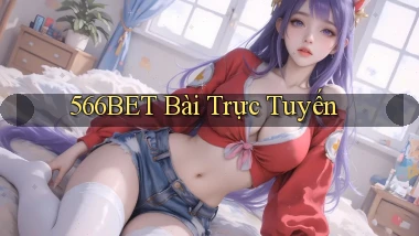 566bet bài trực tuyến