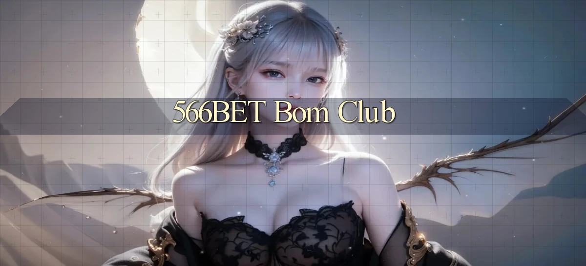 566bet bom club