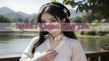 566bet casino tặng tiền