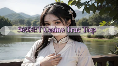 566bet casino truc tiep