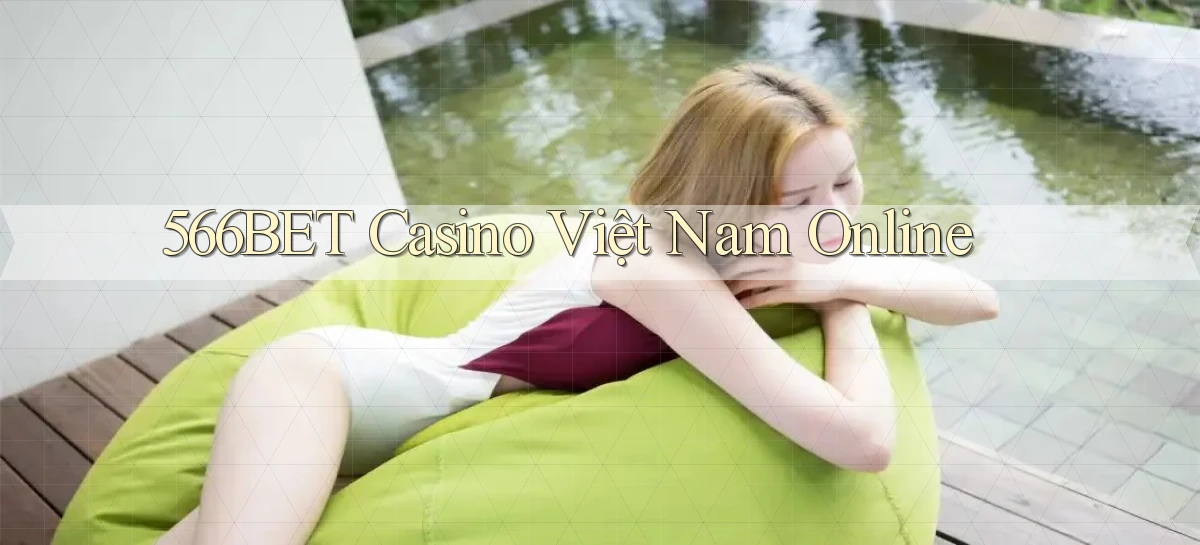 566bet casino việt nam online