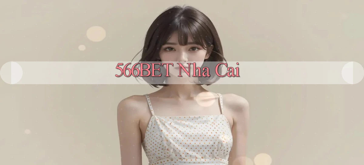 566bet nha cai