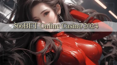 566bet Online Casino 2024