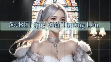 566bet  quỹ giải thưởng lớn
