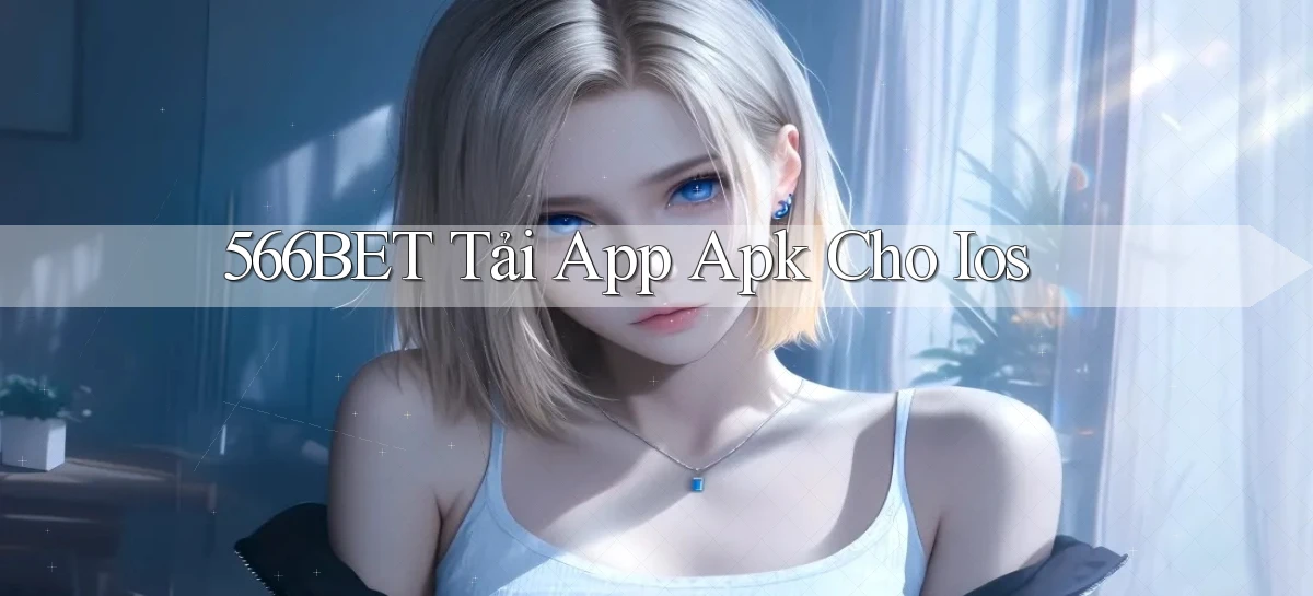 566bet  tải app apk cho ios