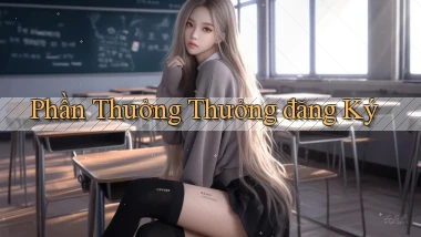Phần thưởng Thưởng đăng ký